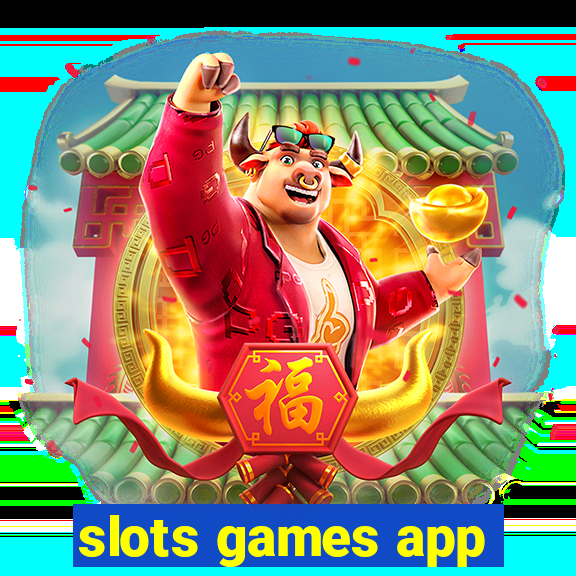 slots games app